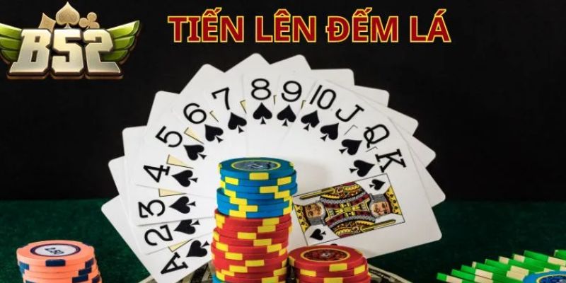 Tiến Lên Đếm Lá B52 – Tựa Game Bài Hấp Dẫn Đỉnh Cao